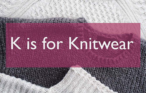 K is for… Knitwear